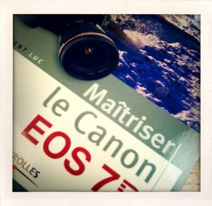 Maitriser le Canon 7D